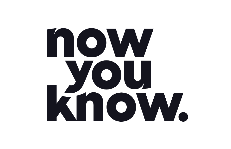 Now You Know